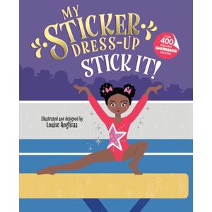 Sourcebooks, Inc My Sticker Dress-Up: Stick It! Sourcebooks, Inc My Sticker Dress-Up: Stick It!