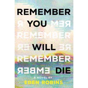 Sourcebooks, Inc Remember You Will Die : A Genre-Bending Science Fiction Epistolary Novel Sourcebooks, Inc Remember You Will Die : A Genre-Bending Science Fiction Epistolary Novel