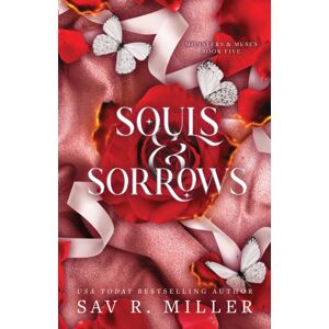 Sourcebooks, Inc Souls And Sorrows : A Dark And Spicy Romance Inspired By The Eros And Psyche Myth (Monsters & Muses Book 5) Sourcebooks, Inc Souls And Sorrows : A Dark And Spicy Romance Inspired By The Eros And Psyche Myth (Monsters & Muses Book 5)