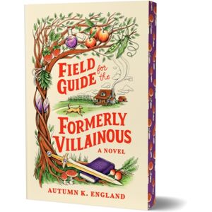 Sourcebooks, Inc Field Guide For The Formerly Villainous (Deluxe Edition) Sourcebooks, Inc Field Guide For The Formerly Villainous (Deluxe Edition)