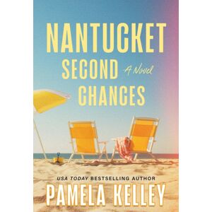 Sourcebooks, Inc Nantucket Second Chances : A Novel Sourcebooks, Inc Nantucket Second Chances : A Novel