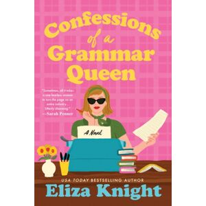 Sourcebooks, Inc Confessions Of A Grammar Queen : A 1960s York Historical Fiction Novel From The Author Of The Mayfair Bookshop Sourcebooks, Inc Confessions Of A Grammar Queen : A 1960s York Historical Fiction Novel From The Author Of The Mayfair Bookshop