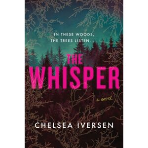 Sourcebooks, Inc The Whisper : A Novel Sourcebooks, Inc The Whisper : A Novel