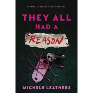Sourcebooks, Inc They All Had A Reason : The First In A Riveting Young Adult Thriller Series (They All Had A Reason Book 1) Sourcebooks, Inc They All Had A Reason : The First In A Riveting Young Adult Thriller Series (They All Had A Reason Book 1)