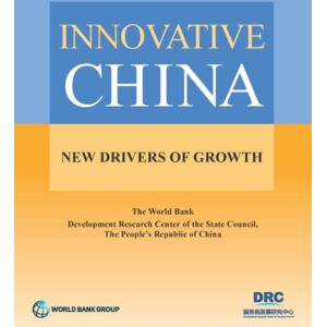 World Bank Publications Innovative China : Drivers Of Growth World Bank Publications Innovative China : Drivers Of Growth