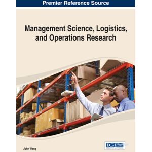 Business Science Reference Management Science, Logistics, And Operations Research Business Science Reference Management Science, Logistics, And Operations Research