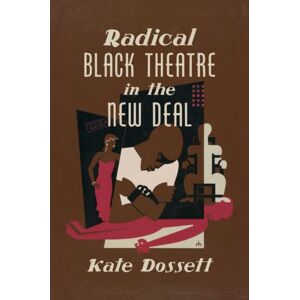 The University of North Carolina Press Radical Black Theatre In The Deal The University of North Carolina Press Radical Black Theatre In The Deal