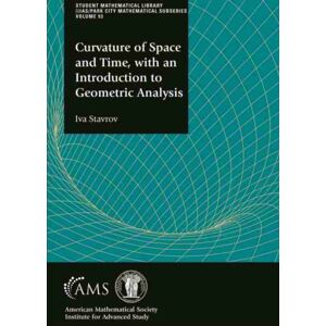 American Mathematical Society Curvature Of Space And Time, With An Introduction To Geometric Analysis American Mathematical Society Curvature Of Space And Time, With An Introduction To Geometric Analysis