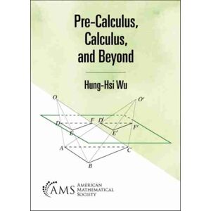 American Mathematical Society Pre-Calculus, Calculus, And Beyond American Mathematical Society Pre-Calculus, Calculus, And Beyond