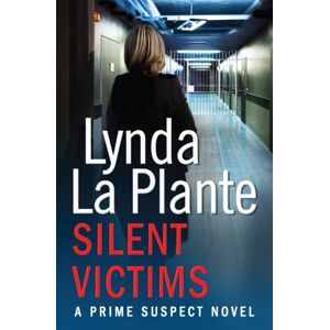 Simon & Schuster Ltd Prime Suspect 3: Silent Victims Simon & Schuster Ltd Prime Suspect 3: Silent Victims