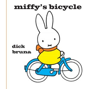 Simon & Schuster Ltd Miffy'S Bicycle Simon & Schuster Ltd Miffy'S Bicycle