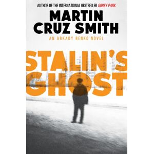 Simon & Schuster Ltd Stalin'S Ghost : Volume 6 Simon & Schuster Ltd Stalin'S Ghost : Volume 6