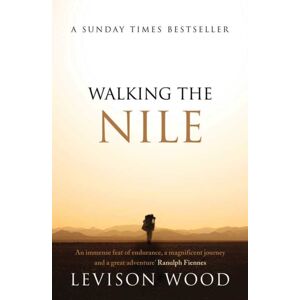 Simon & Schuster Ltd Walking The Nile Simon & Schuster Ltd Walking The Nile