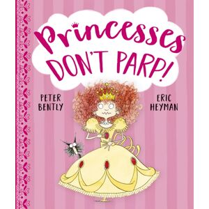 Simon & Schuster Ltd Princesses Don'T Parp Simon & Schuster Ltd Princesses Don'T Parp