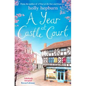 Simon & Schuster Ltd A Year At Castle Court Simon & Schuster Ltd A Year At Castle Court