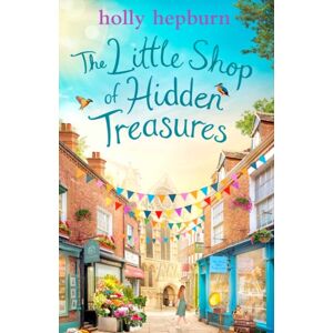Simon & Schuster Ltd The Little Shop Of Hidden Treasures : A Delightful, Hilarious And Uplifting Novel That You'Ll Fall In Love With Simon & Schuster Ltd The Little Shop Of Hidden Treasures : A Delightful, Hilarious And Uplifting Novel That You'Ll Fall In Love With