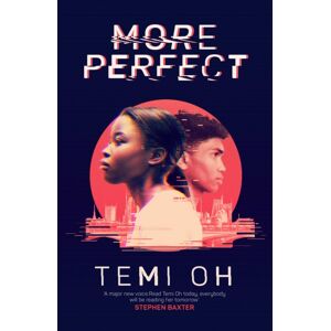 Simon & Schuster Ltd More Perfect : The Circle Meets Inception In This Moving Exploration Of Tech And Connection. Simon & Schuster Ltd More Perfect : The Circle Meets Inception In This Moving Exploration Of Tech And Connection.