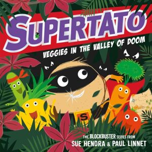 Simon & Schuster Ltd Supertato Veggies In The Valley Of Doom Simon & Schuster Ltd Supertato Veggies In The Valley Of Doom