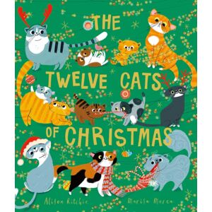 Simon & Schuster Ltd The Twelve Cats Of Christmas : Full Of Feline Festive Cheer, Why Not Curl Up With A Cat - Or Twelve! - This Christmas. The Follow-Up To The selling Twelve Dogs Of Christmas Simon & Schuster Ltd The Twelve Cats Of Christmas : Full Of Feline Festive Cheer, Why Not Curl Up With A Cat - Or Twelve! - This Christmas. The Follow-Up To The selling Twelve Dogs Of Christmas