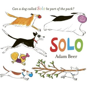 Simon & Schuster Ltd Solo : Can A Dog Called Solo Be Part Of The Pack? Simon & Schuster Ltd Solo : Can A Dog Called Solo Be Part Of The Pack?