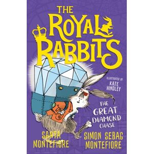 Simon & Schuster Ltd The Royal Rabbits: The Great Diamond Chase : Volume 3 Simon & Schuster Ltd The Royal Rabbits: The Great Diamond Chase : Volume 3