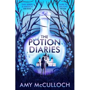 Simon & Schuster Ltd The Potion Diaries : Volume 1 Simon & Schuster Ltd The Potion Diaries : Volume 1
