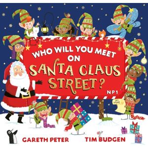 Simon & Schuster Ltd Who Will You Meet On Santa Claus Street : Volume 1 Simon & Schuster Ltd Who Will You Meet On Santa Claus Street : Volume 1