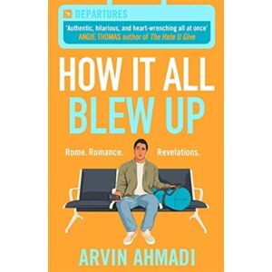 Hot Key Books How It All Blew Up Hot Key Books How It All Blew Up