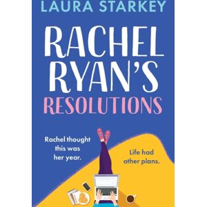 Bonnier Books Ltd Rachel Ryan'S Resolutions : A Completely Hilarious And Heartwarming Romantic Comedy Of Second Chances Bonnier Books Ltd Rachel Ryan'S Resolutions : A Completely Hilarious And Heartwarming Romantic Comedy Of Second Chances