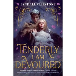 Hot Key Books Tenderly I Am Devoured : A Swoony Gothic Romance Hot Key Books Tenderly I Am Devoured : A Swoony Gothic Romance