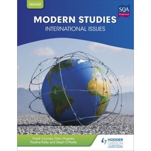 Hodder Education Higher Modern Studies: International Issues Hodder Education Higher Modern Studies: International Issues