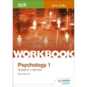 Hachette Learning Ocr Psychology For A Level Workbook 1 : Component 1: Research Methods Hachette Learning Ocr Psychology For A Level Workbook 1 : Component 1: Research Methods
