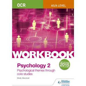 Hachette Learning Ocr Psychology For A Level Workbook 2 : Component 2: Core Studies And Approaches Hachette Learning Ocr Psychology For A Level Workbook 2 : Component 2: Core Studies And Approaches
