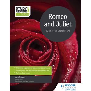 Hachette Learning Study And Revise For Gcse: Romeo And Juliet Hachette Learning Study And Revise For Gcse: Romeo And Juliet