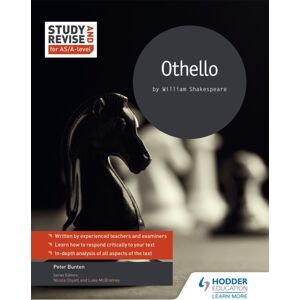 Hachette Learning Study And Revise For As/a-Level: Othello Hachette Learning Study And Revise For As/a-Level: Othello