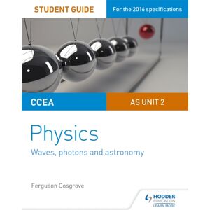 Hachette Learning Ccea As Unit 2 Physics Student Guide: Waves, Photons And Astronomy Hachette Learning Ccea As Unit 2 Physics Student Guide: Waves, Photons And Astronomy