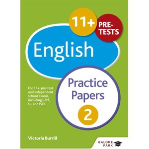Hachette Learning 11+ English Practice Papers 2 : For 11+, Pre-Test And Independent School Exams Including Cem, Gl And Iseb Hachette Learning 11+ English Practice Papers 2 : For 11+, Pre-Test And Independent School Exams Including Cem, Gl And Iseb