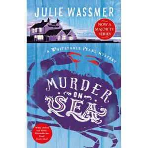 Little, Brown Book Group Murder-On-Sea : Now A Major Tv Series, Whitstable Pearl, Starring Kerry Godliman Little, Brown Book Group Murder-On-Sea : Now A Major Tv Series, Whitstable Pearl, Starring Kerry Godliman