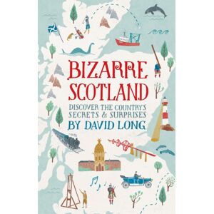 Little, Brown Book Group Bizarre Scotland Little, Brown Book Group Bizarre Scotland