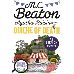 Little, Brown Book Group Agatha Raisin And The Quiche Of Death Little, Brown Book Group Agatha Raisin And The Quiche Of Death