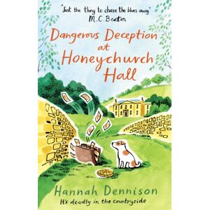 Little, Brown Book Group Dangerous Deception At Honeychurch Hall Little, Brown Book Group Dangerous Deception At Honeychurch Hall