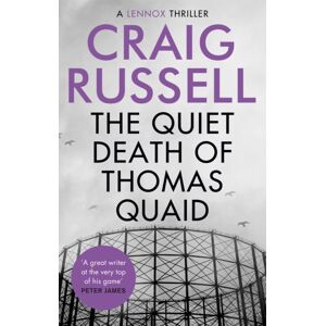 Little, Brown Book Group The Quiet Death Of Thomas Quaid Little, Brown Book Group The Quiet Death Of Thomas Quaid