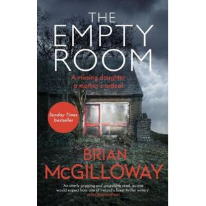 Little, Brown Book Group The Empty Room : The Sunday Times selling Thriller Little, Brown Book Group The Empty Room : The Sunday Times selling Thriller