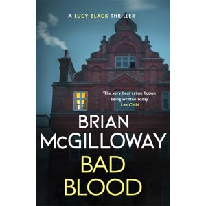 Little, Brown Book Group Bad Blood : A Compelling, Page-Turning And Current Irish Crime Thriller Little, Brown Book Group Bad Blood : A Compelling, Page-Turning And Current Irish Crime Thriller