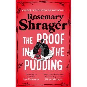 Little, Brown Book Group The Proof In The Pudding : Prudence Bulstrode 2 Little, Brown Book Group The Proof In The Pudding : Prudence Bulstrode 2