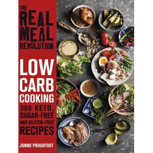 Little, Brown Book Group The Real Meal Revolution: Low Carb Cooking : 300 Keto, Sugar-Free And Gluten-Free Recipes Little, Brown Book Group The Real Meal Revolution: Low Carb Cooking : 300 Keto, Sugar-Free And Gluten-Free Recipes