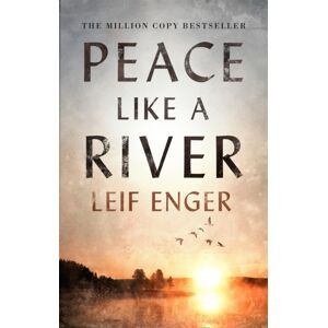 Little, Brown Book Group Peace Like A River Little, Brown Book Group Peace Like A River