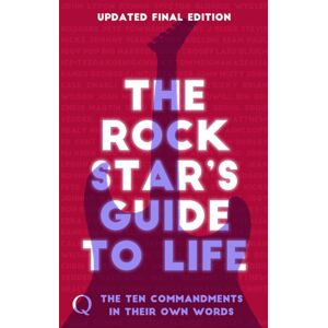 Little, Brown Book Group The 10 Commandments : The Rock Star'S Guide To Life Little, Brown Book Group The 10 Commandments : The Rock Star'S Guide To Life