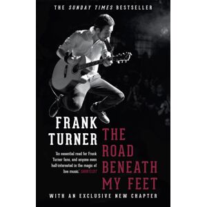 Headline Publishing Group The Road Beneath My Feet Headline Publishing Group The Road Beneath My Feet