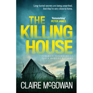 Headline Publishing Group The Killing House (Paula Maguire 6) : An Explosive Irish Crime Thriller That Will Give You Chills Headline Publishing Group The Killing House (Paula Maguire 6) : An Explosive Irish Crime Thriller That Will Give You Chills